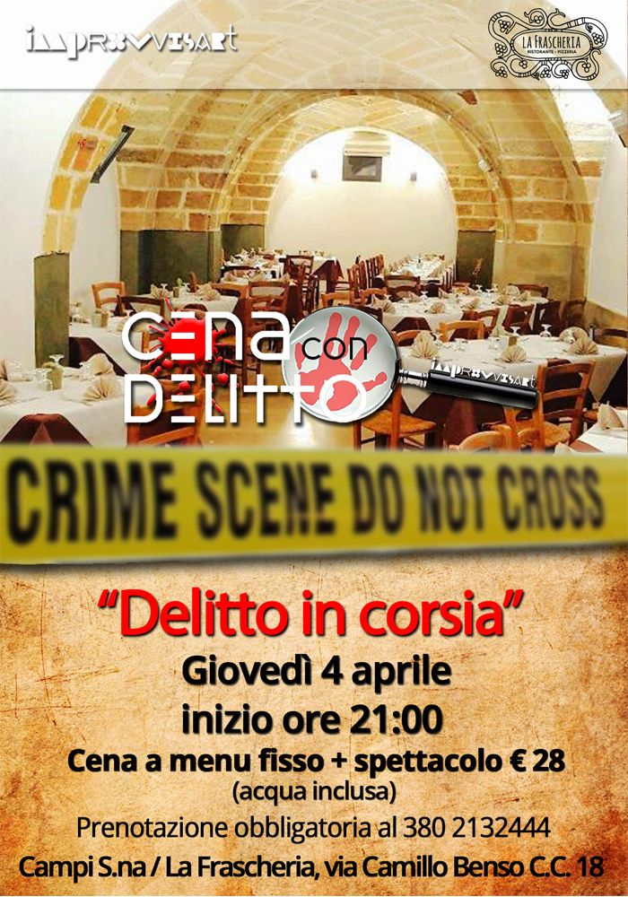 "Delitto in corsia" - Cena con Delitto a La Frascheria a Campi Salentina il 4 aprile