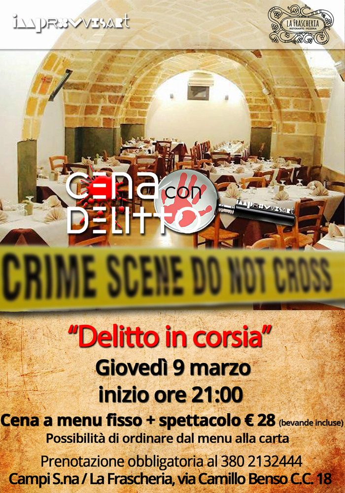 Cena con Delitto "Delitto in corsia" giovedì 9 marzo a La Frascheria a Campi Salentina