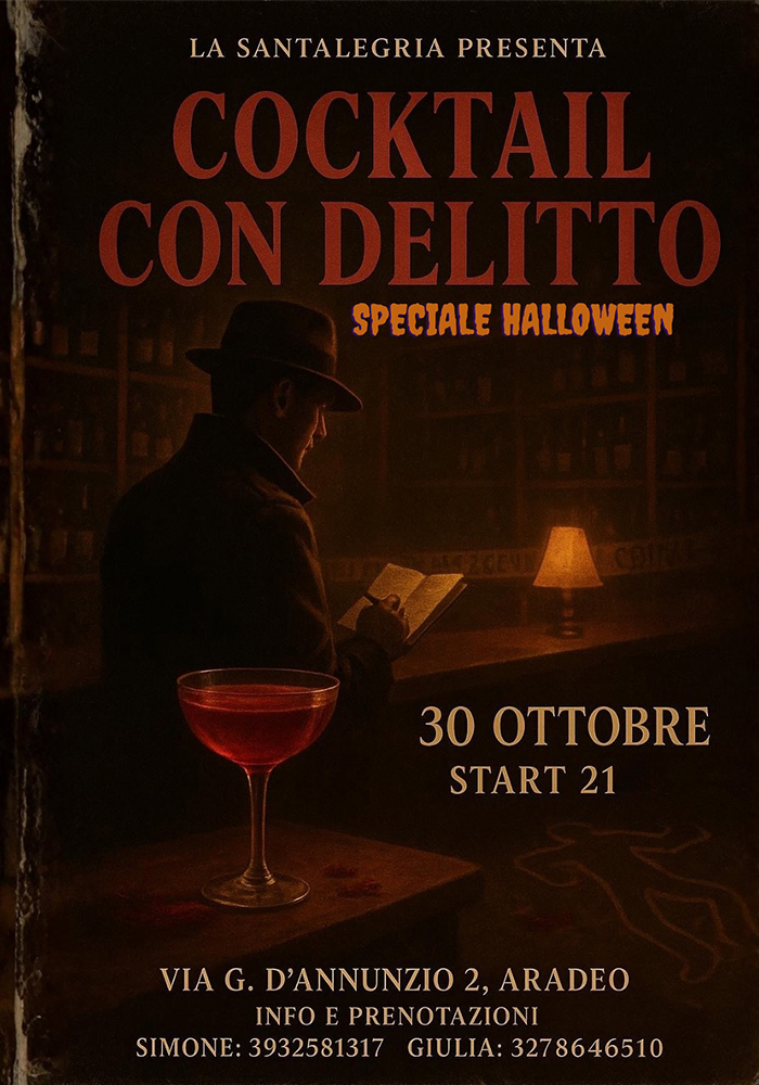 Cocktail con Delitto il 30ottobre 2025 al Santalegria di Aradeo